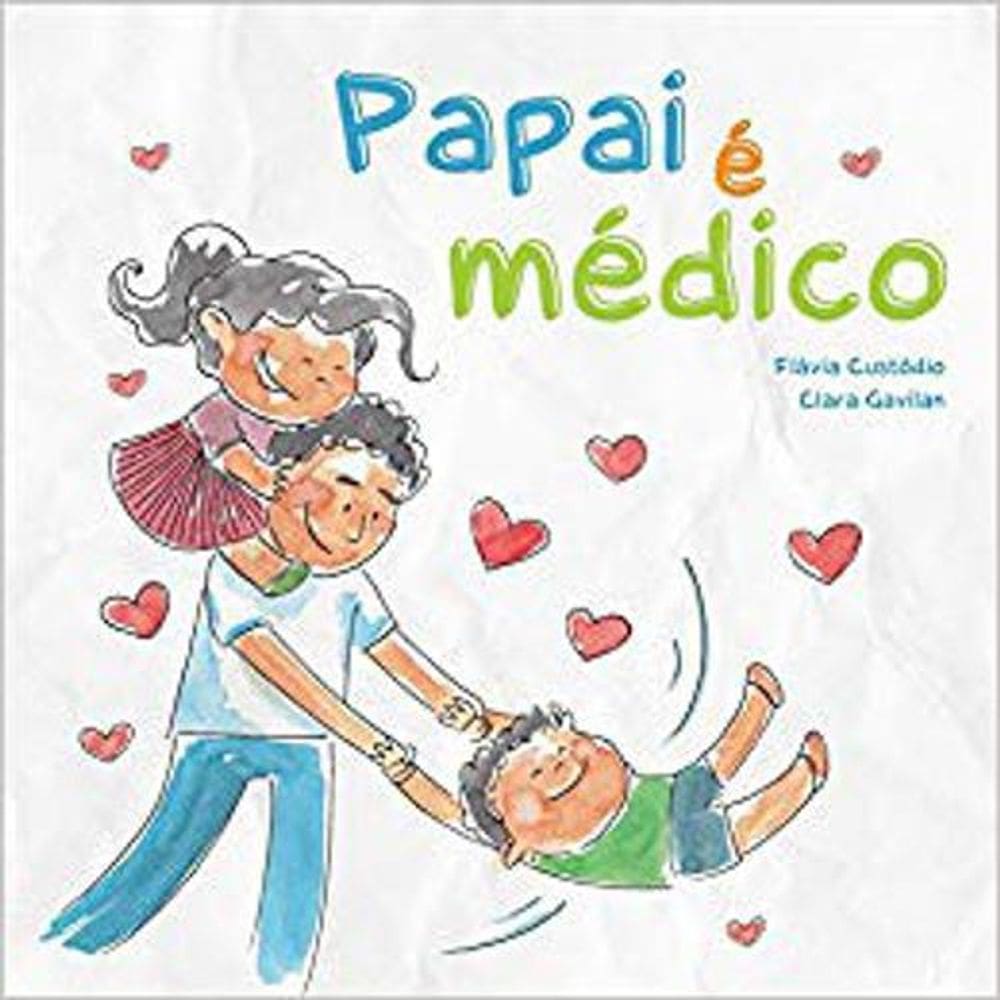 Livro Papai É Médico