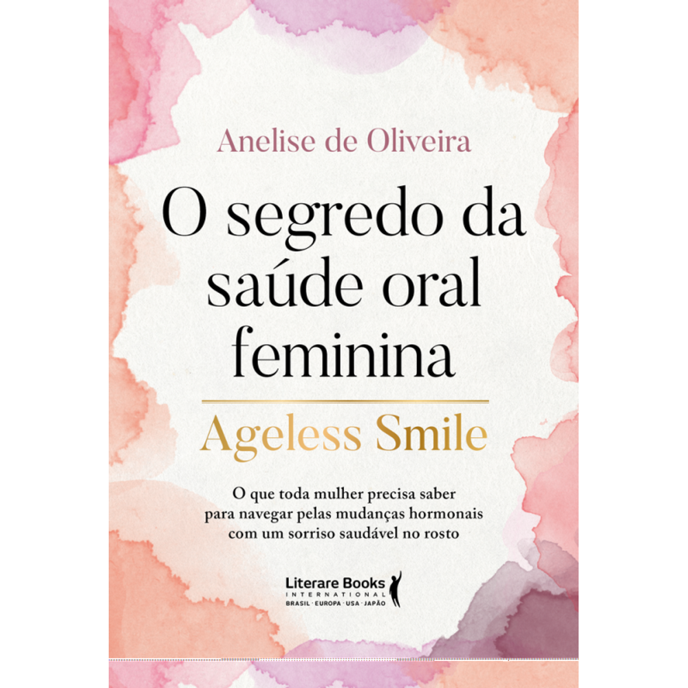 O Segredo Da Saúde Oral Feminina