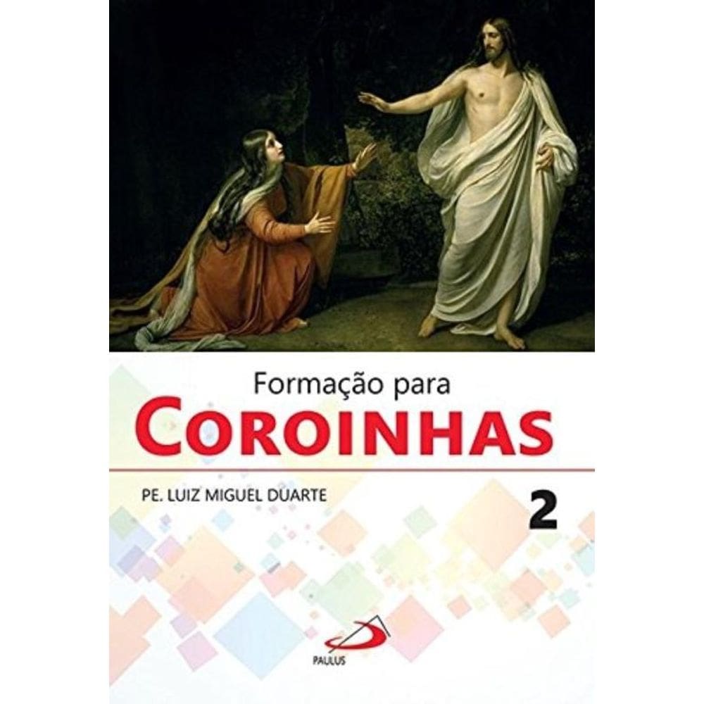 Formacao Para Coroinhas - Vol. 2