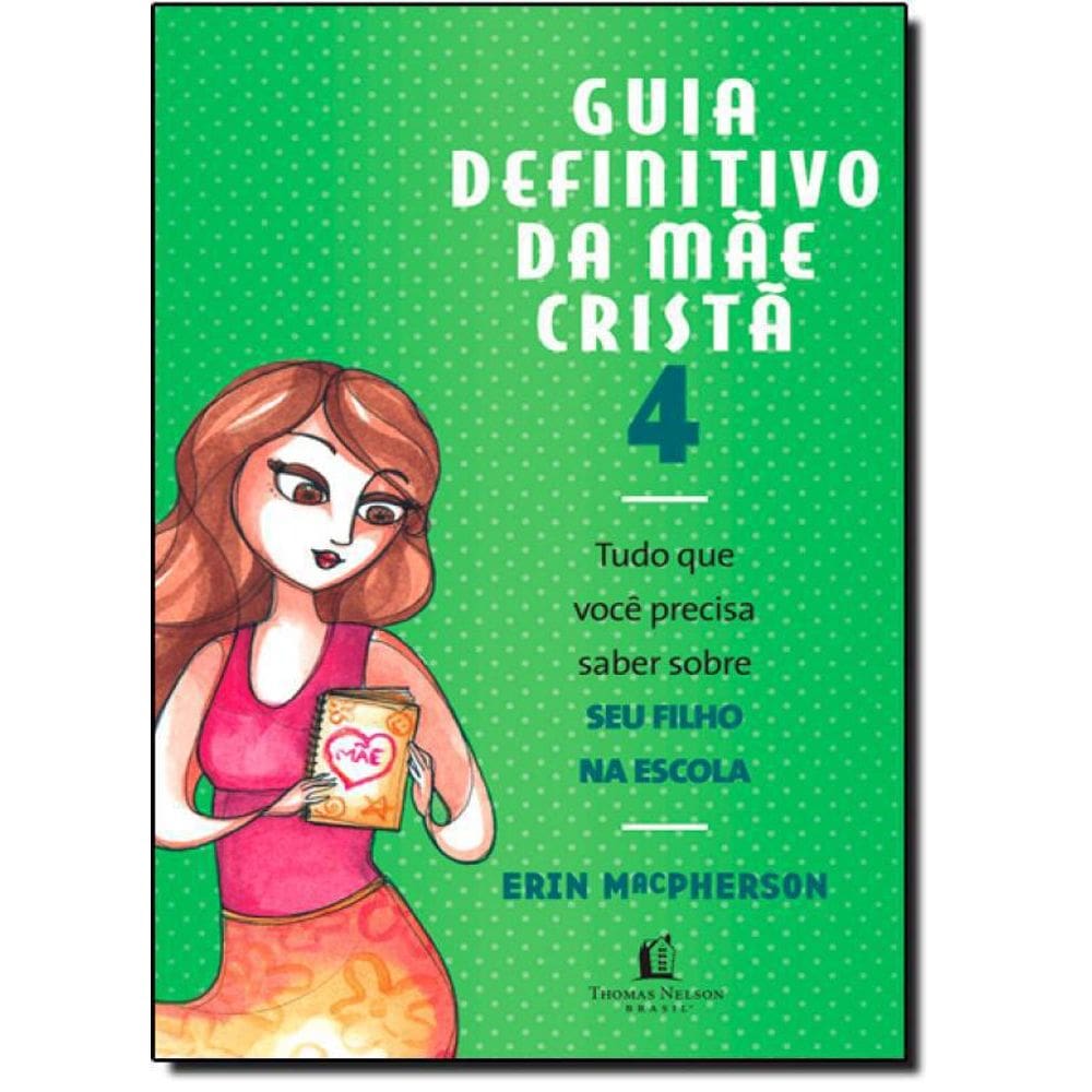Livro Guia Definitivo Da Mãe Cristã 4