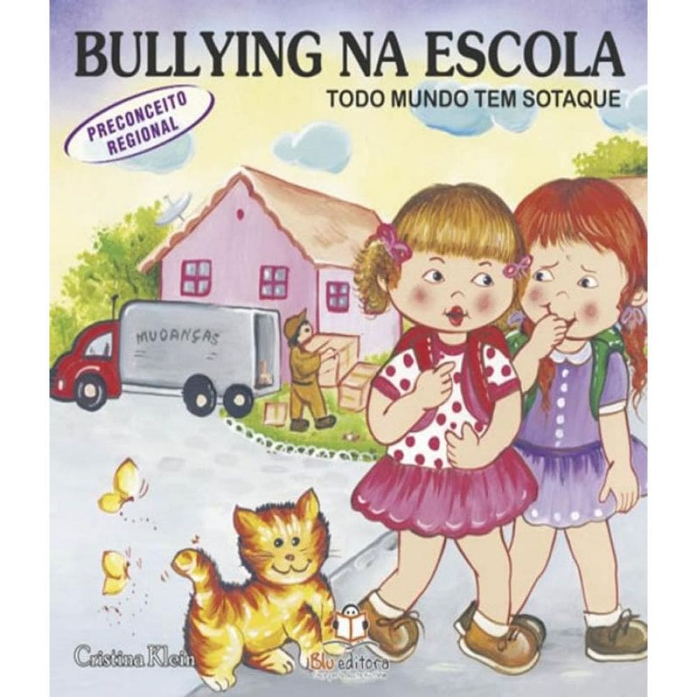 Livro Bullying Na Escola - Todo Mundo Tem Sotaque