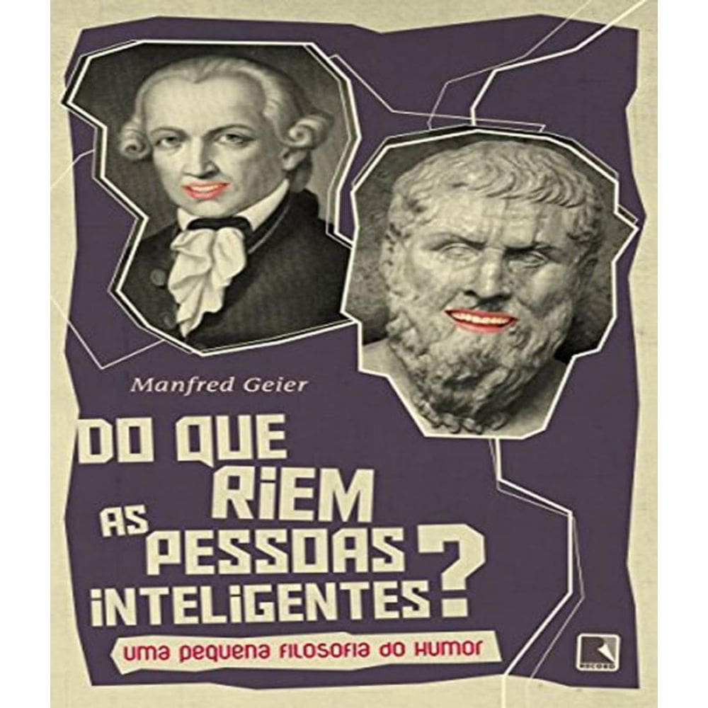 Livro Do Que Riem As Pessoas Inteligentes