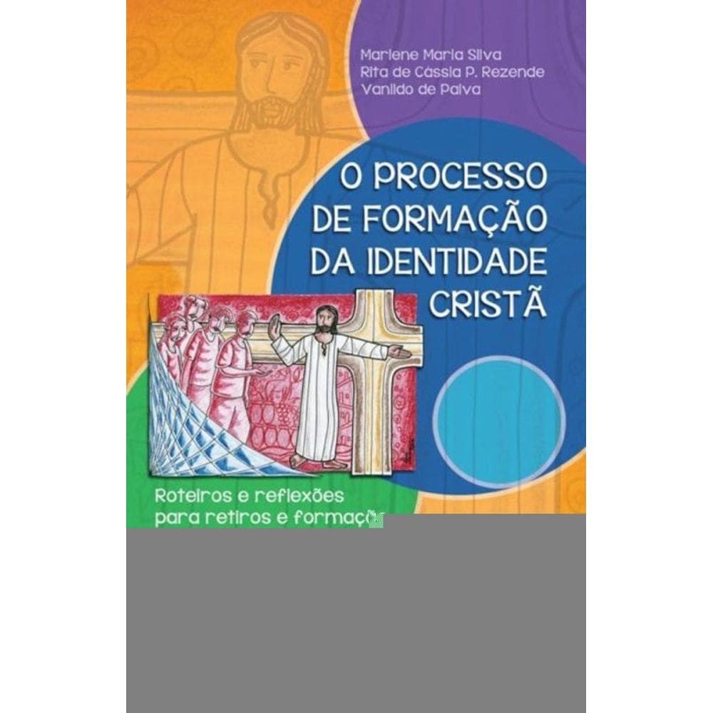 O processo de formação da identidade cristã