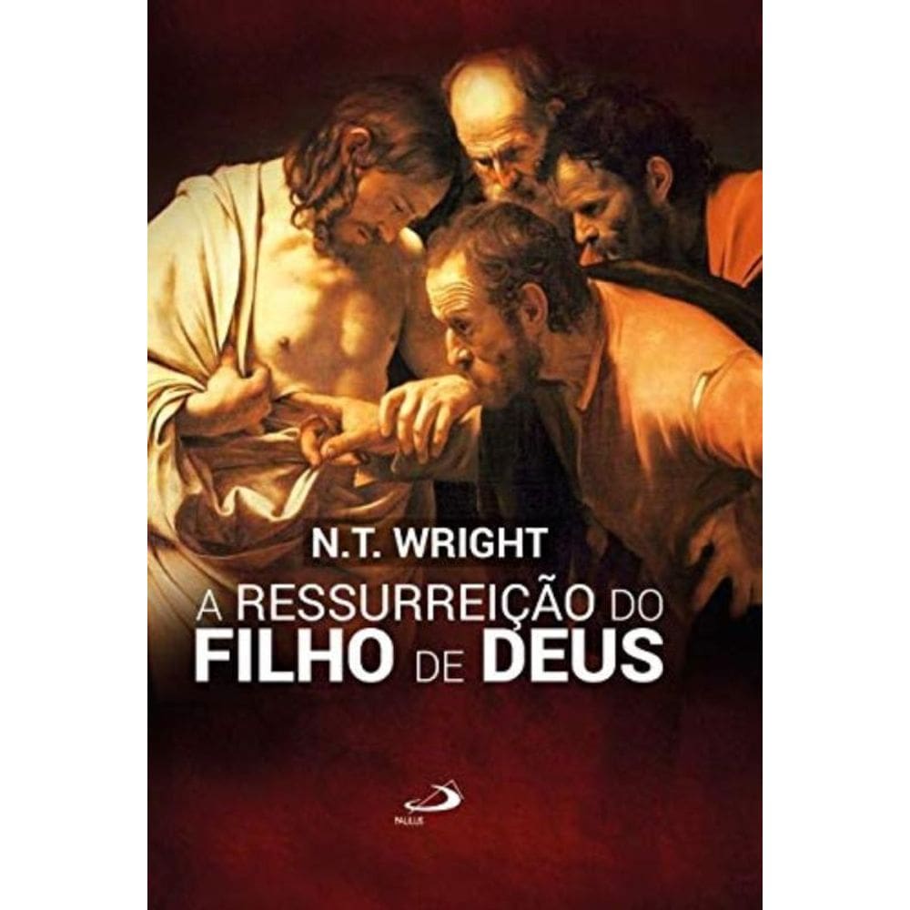 Ressurreicao Do Filho De Deus, A