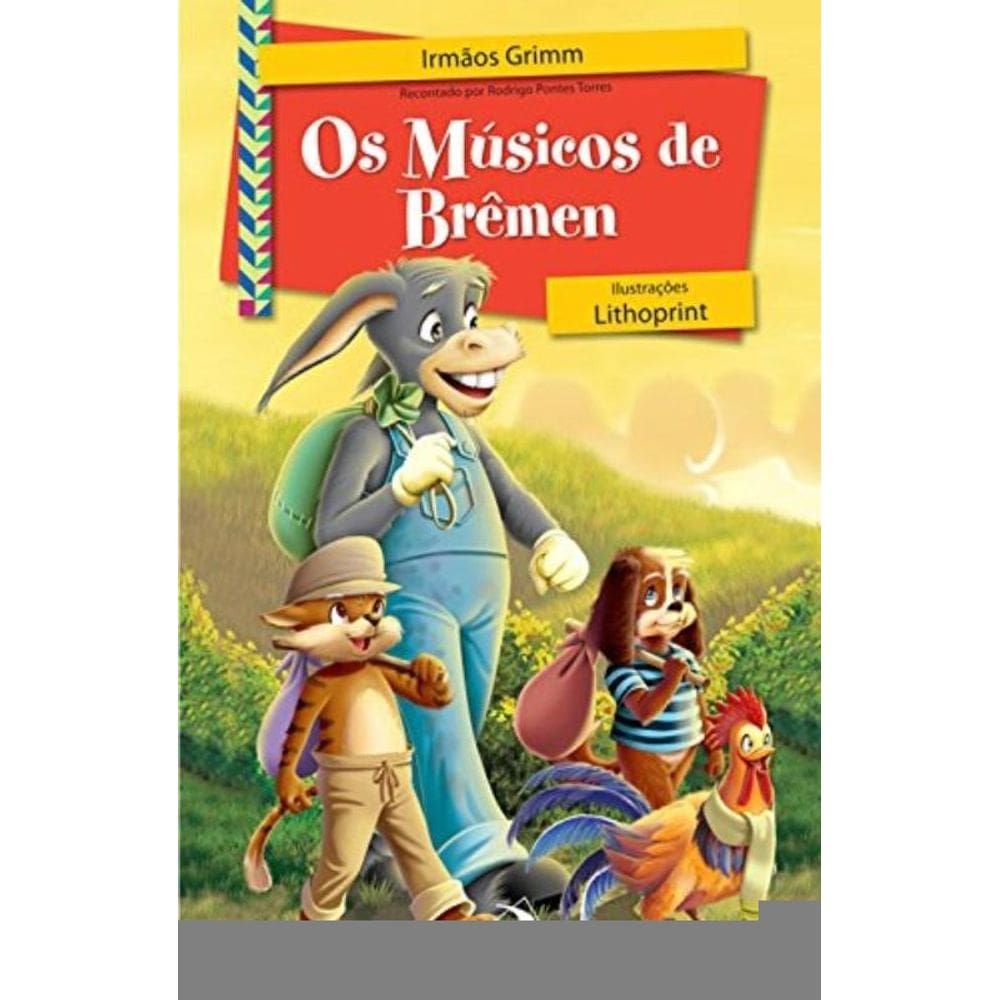 Musicos De Bremen, Os - Recontado Por Rodrigo Pontes Torres - Col.Bibliotec - 1