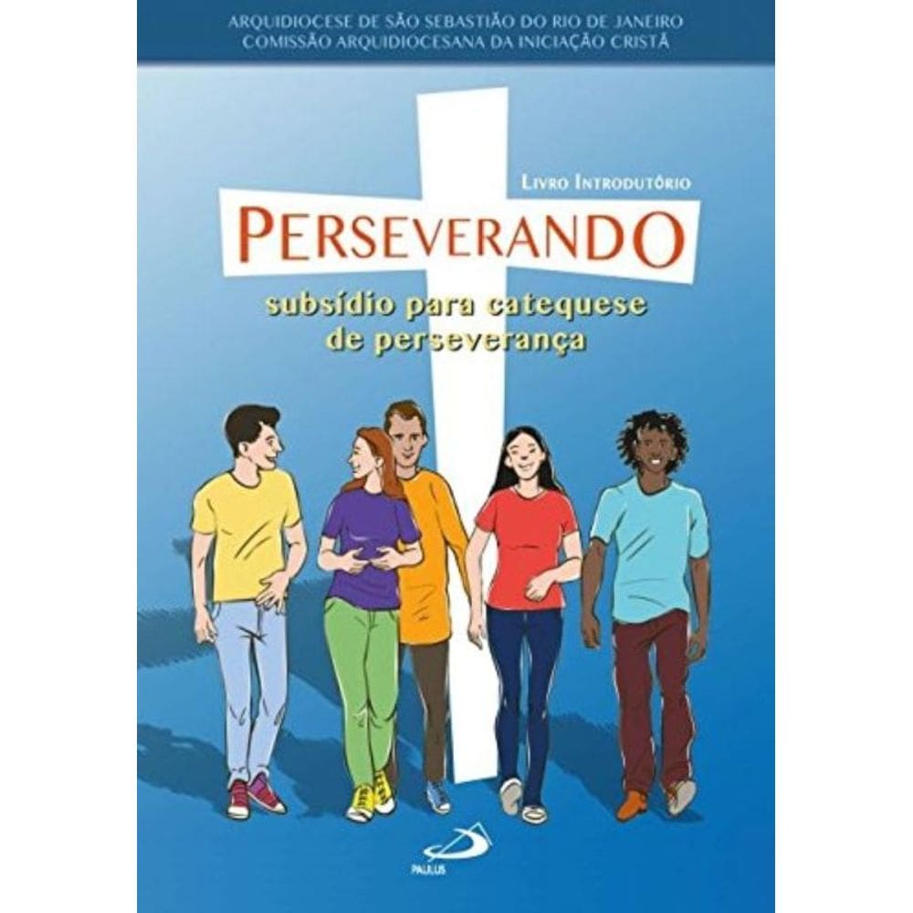 Perseverando - Paulus