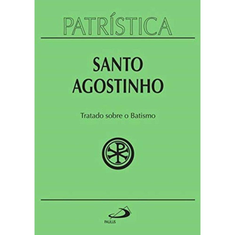 Patristica - Tratado Sobre O Batismo - Vol.42