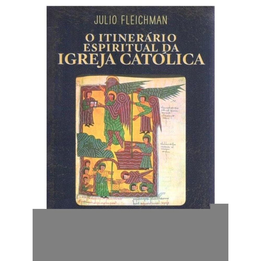 O Itinerário Espiritual Da Igreja Católica