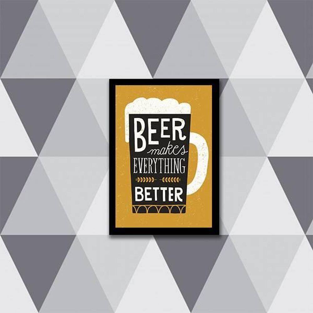 Quadro Beer Make Everything Better 33X24Cm - Moldura Preta