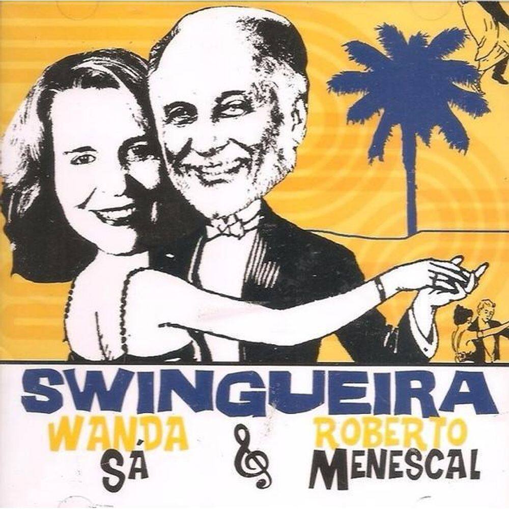 Cd Wanda Sá & Roberto Menescal - Swingueira 2005
