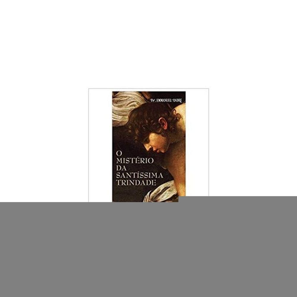 O Mistério Da Santíssima Trindade