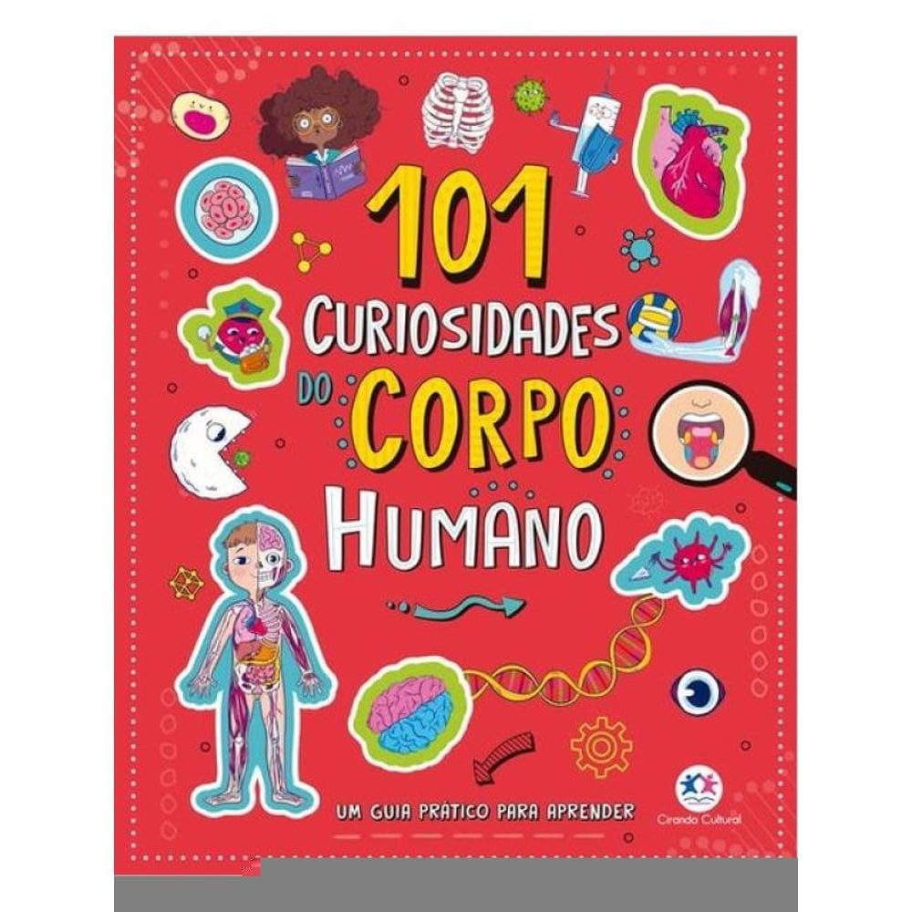 101 Curiosidades Do Corpo Humano