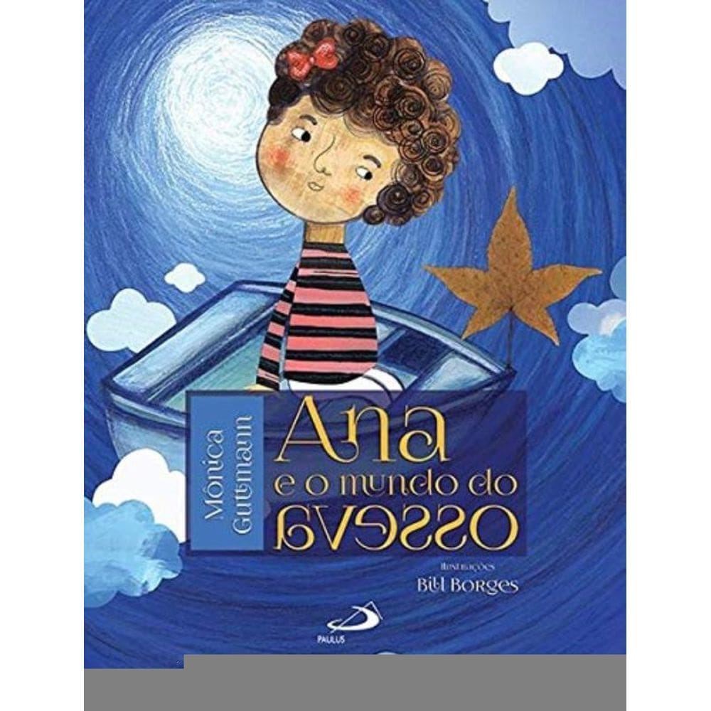 Ana E O Mundo Ao Avesso - Paulus