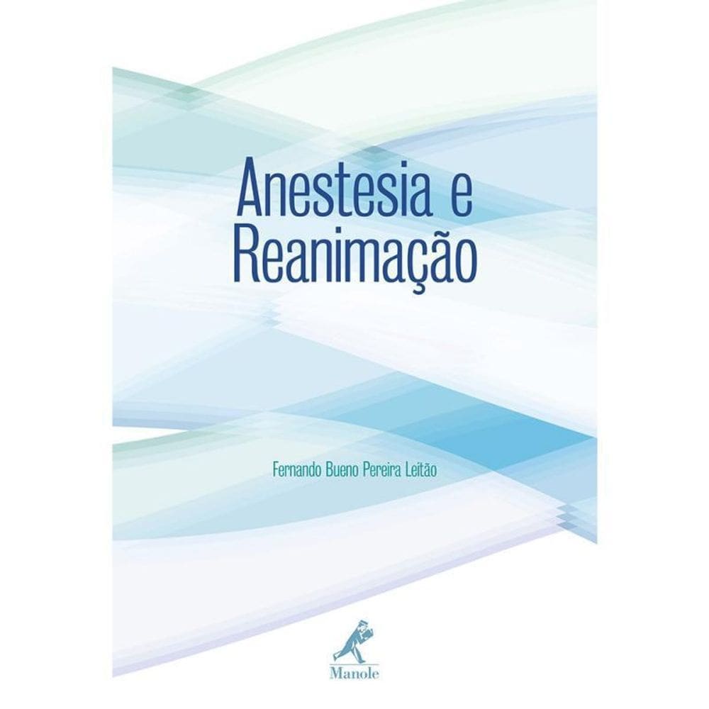Livro Anestesia E Reanimacao