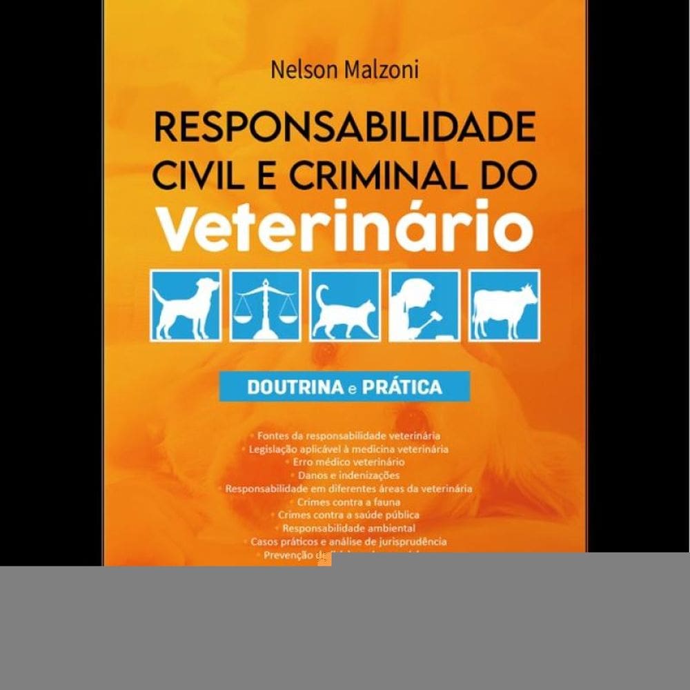 Responsabilidade Civil E Criminal Do Veterinário