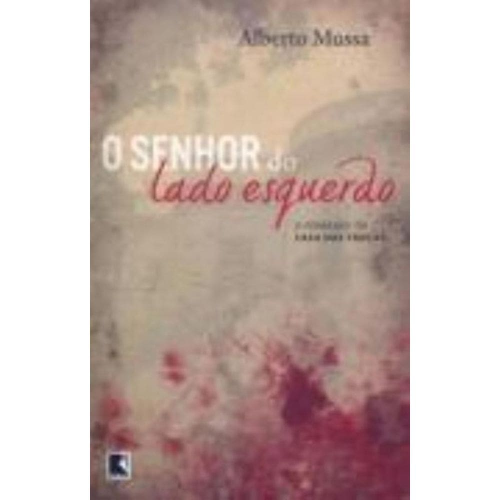 Livro Senhor Do Lado Esquerdo, O