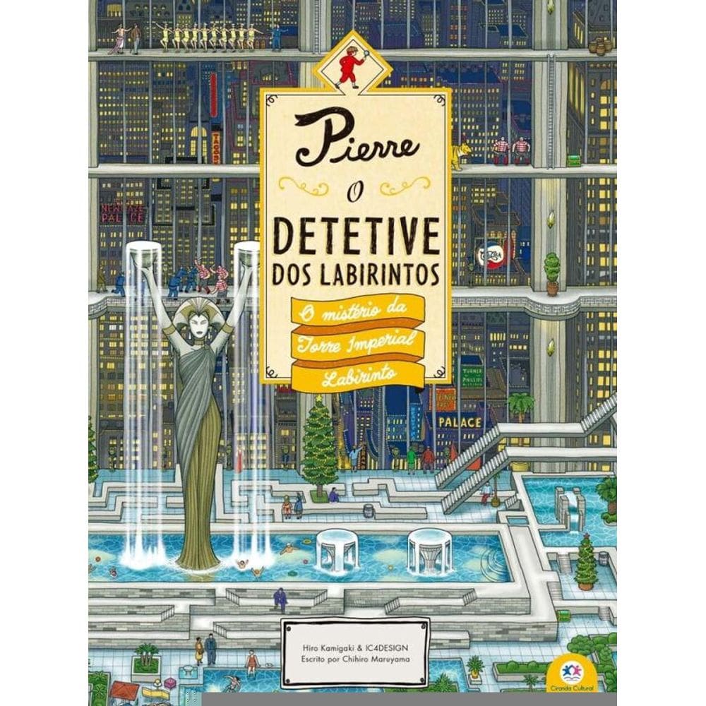 Pierre - O detetive dos labirintos - O mistério da Torre Imperial Labirinto