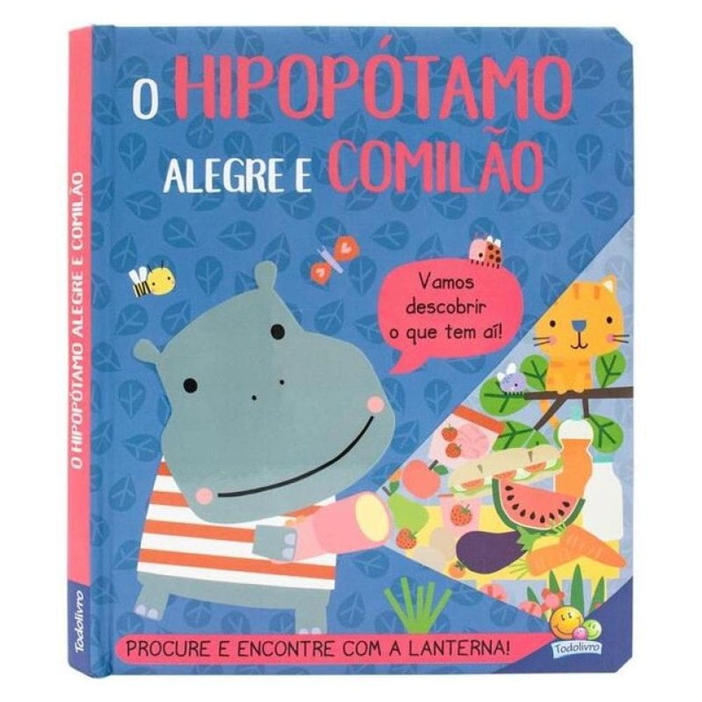 Lanterna Divertida: O Hipopótamo Alegre E Comilão