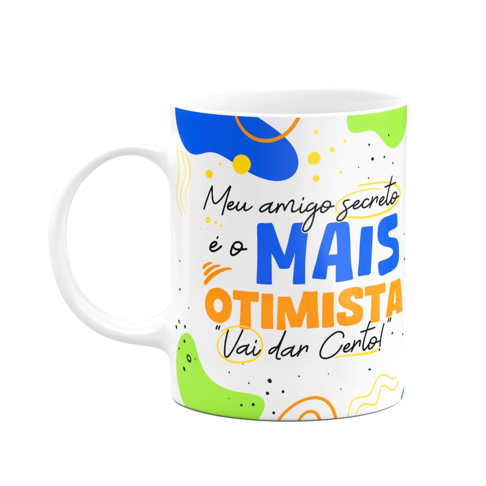 Caneca - Meu amigo secreto é o mais otimista