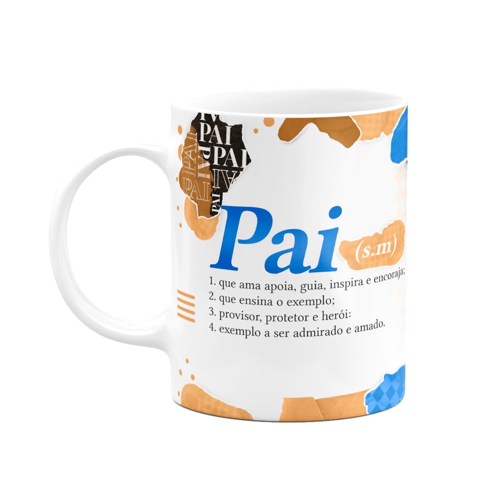 Caneca dos Pais - O significado de pai - M2 - 325ml