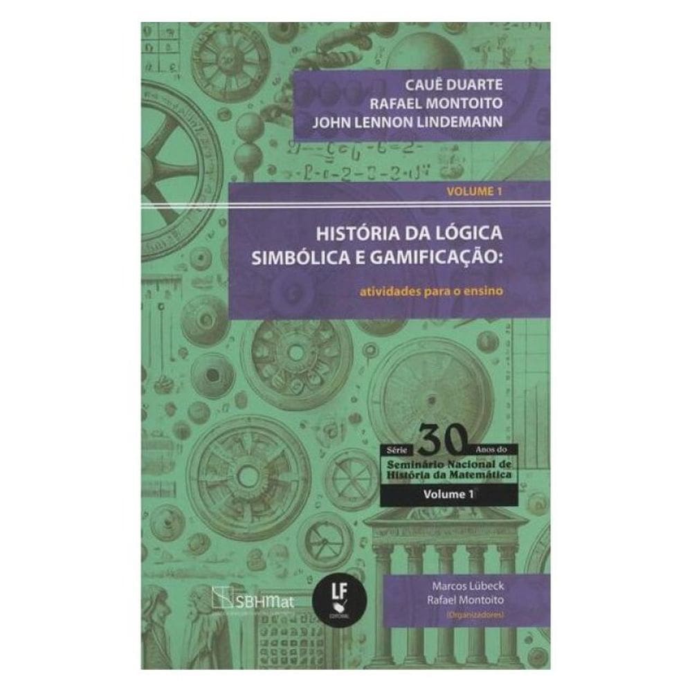 História Da Lógica Simbólica E Gamificação
