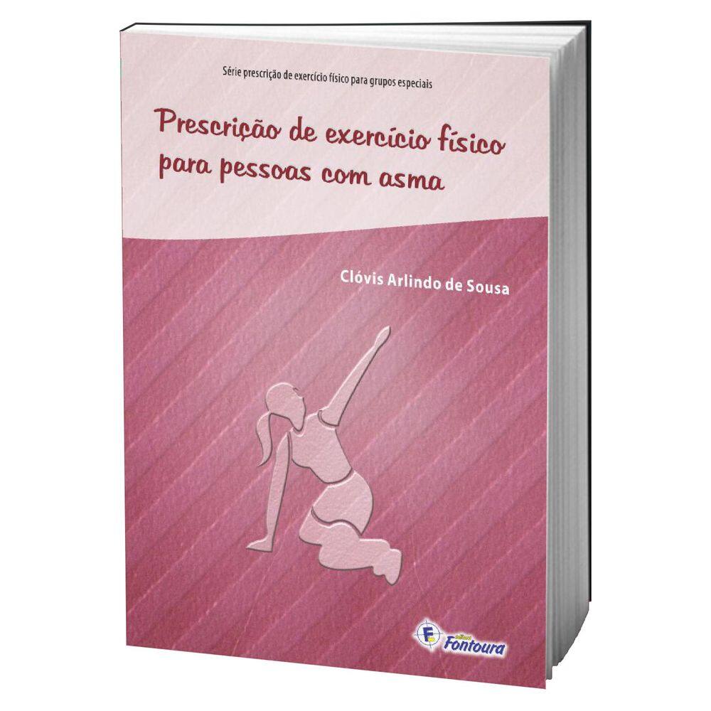 Livro Prescrição De Exercício Físico Para Pessoas Com Asma