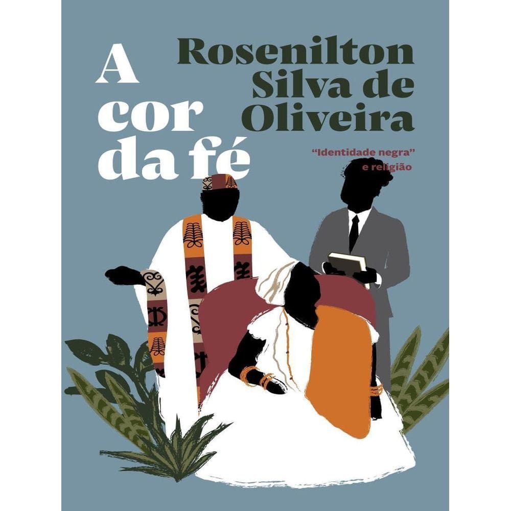 A Cor da Fé - “Identidade Negra” e Religião