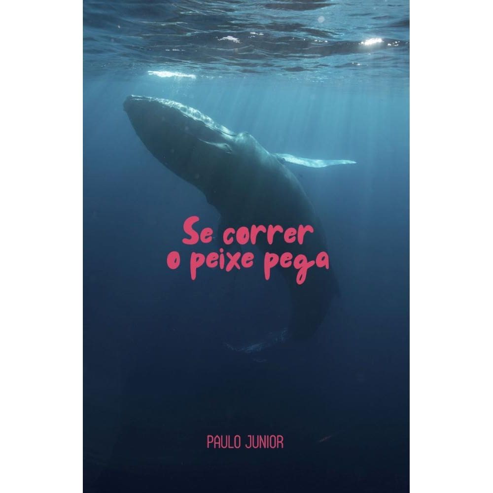 Se correr o peixe pega