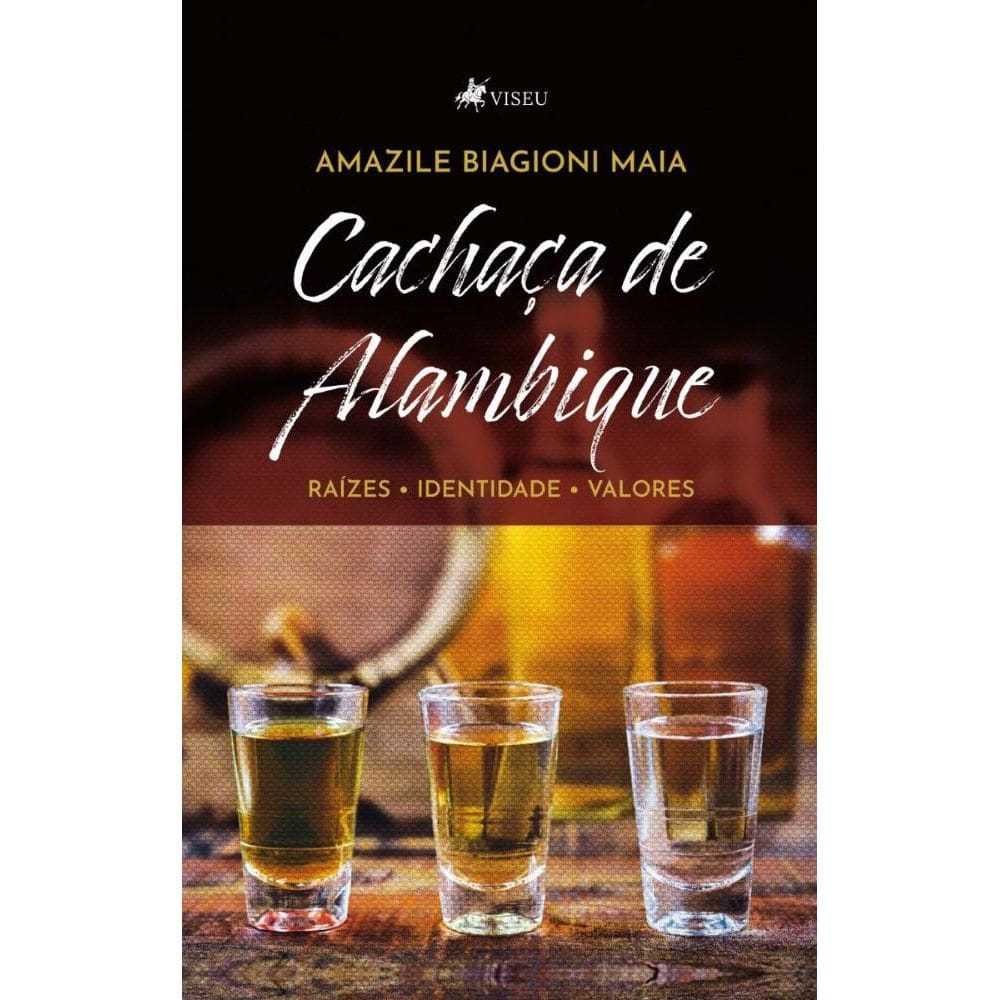 Cachaça de Alambique: Raízes, Identidade, Valores