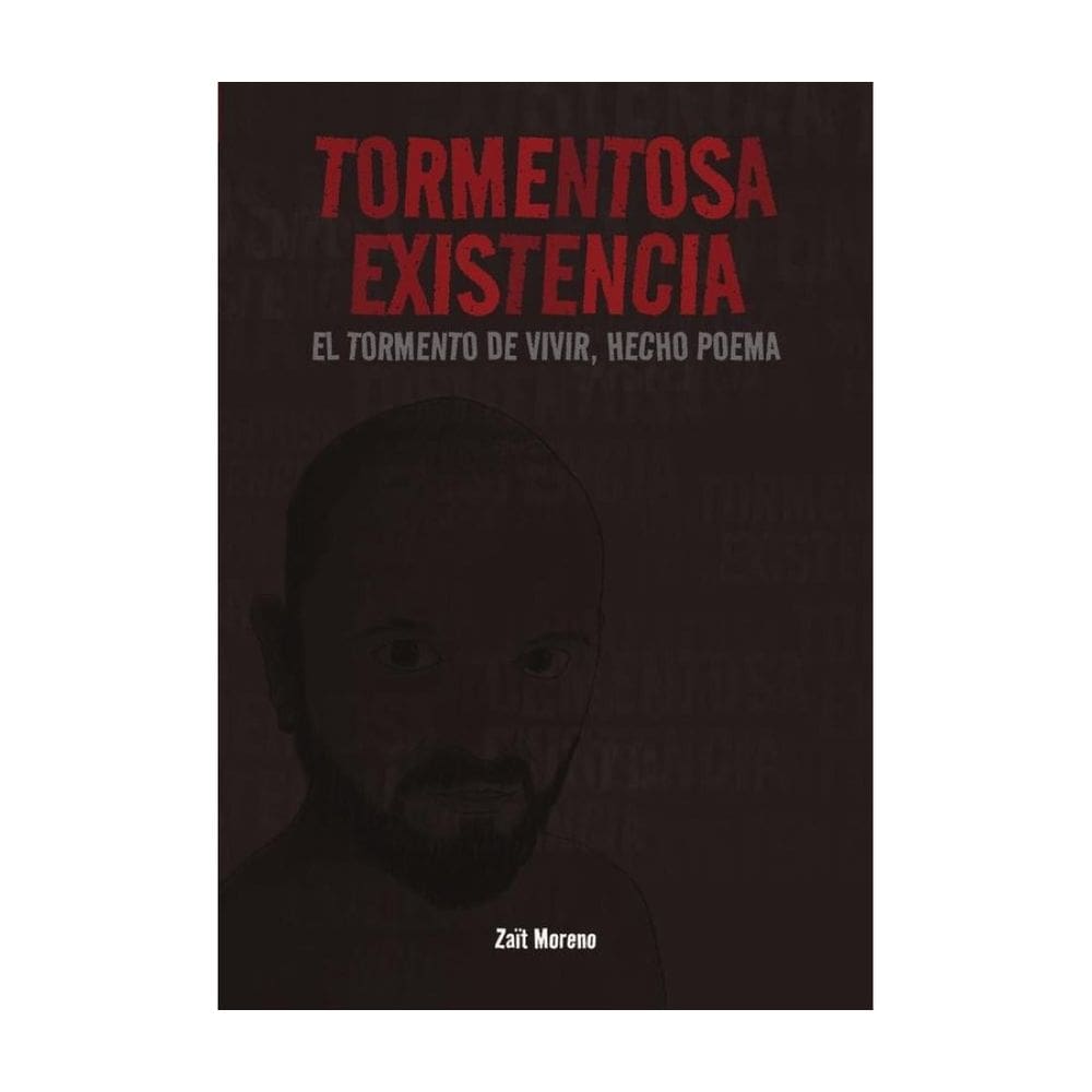 Tormentosa Existencia - Espanhol