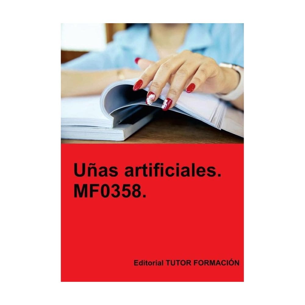 Uñas artificiales. MF0358. - Espanhol
