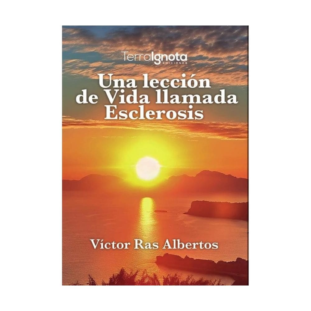 Una lección de vida llamada esclerosis - Espanhol