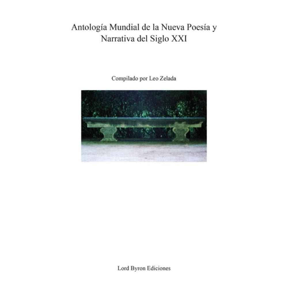 Antología Mundial de la Nueva Poesía y Narrativa del Siglo XXI - Espanhol