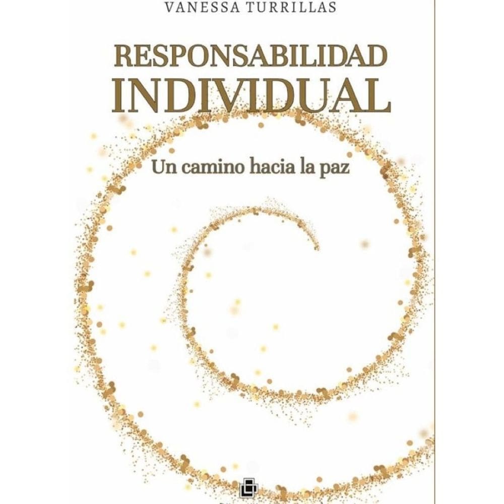 Responsabilidad individual. Un camino hacia la paz - Espanhol