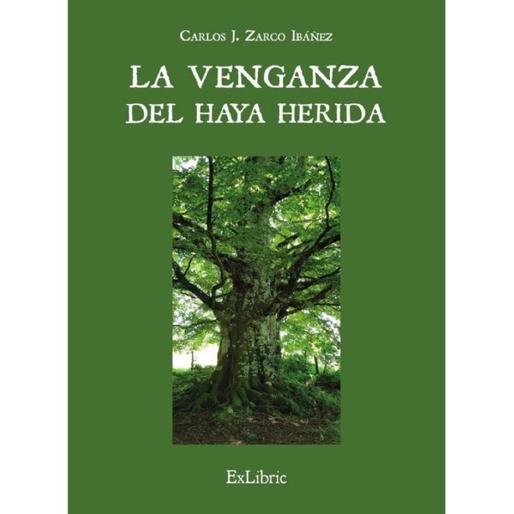 La venganza del haya herida - Espanhol