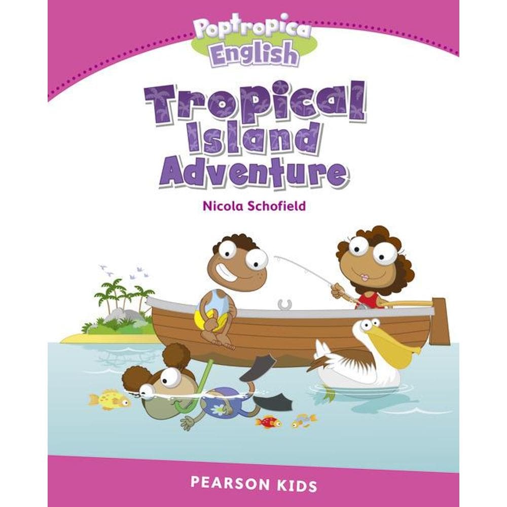 Tropical Island Adventure - Pearson Kids