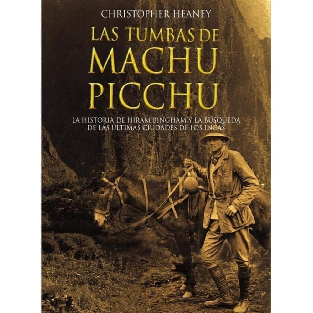 Las tumbas de Machu Picchu - Espanhol