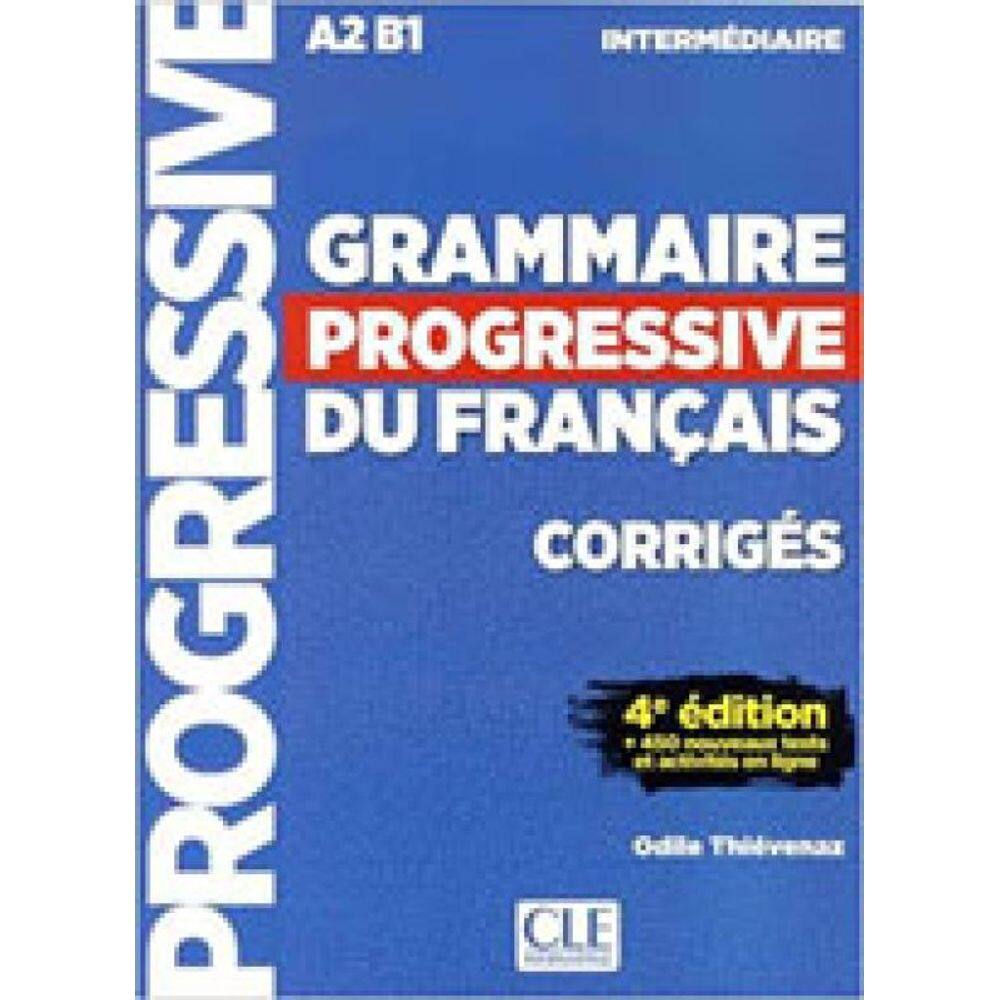 Grammaire Progressive Du Français - Intermediaire - Corriges - 4Eme Edition