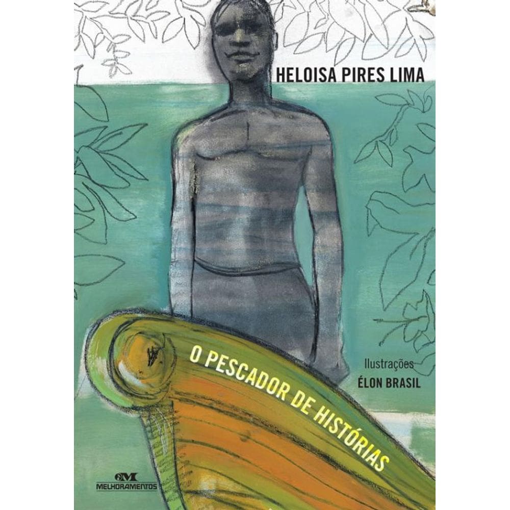 Livro Pescador De Historias, O