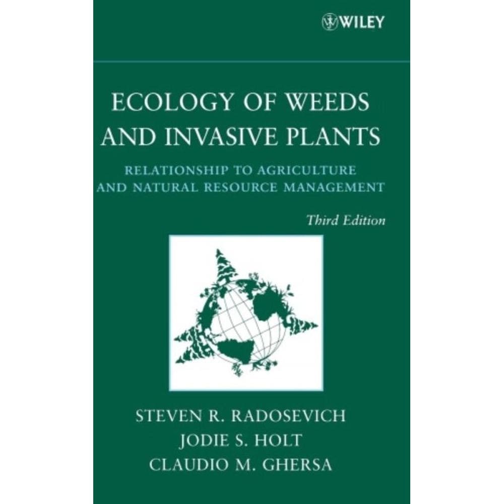 Ecology Of Weeds And Invasive Plants - 3Rd Ed