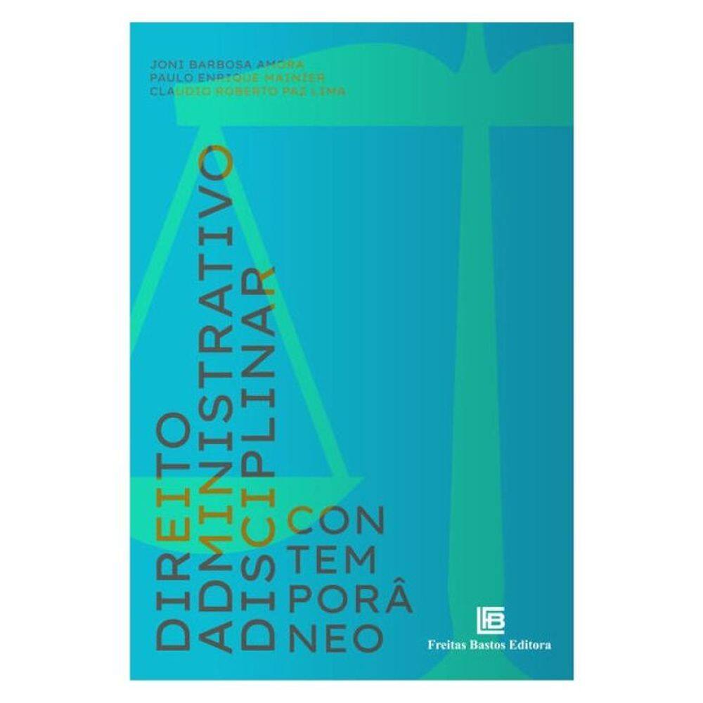 Direito Administrativo Disciplinar Contemporâneo