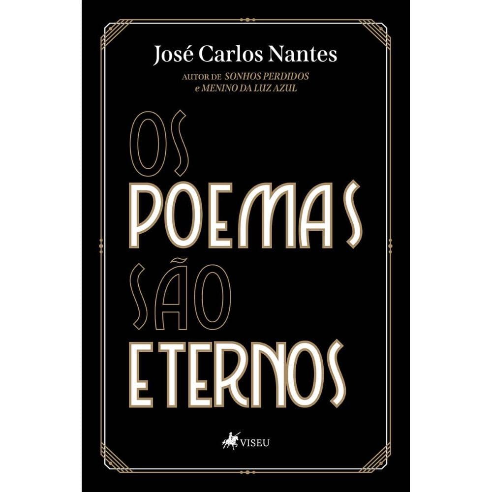 Os poemas são eternos