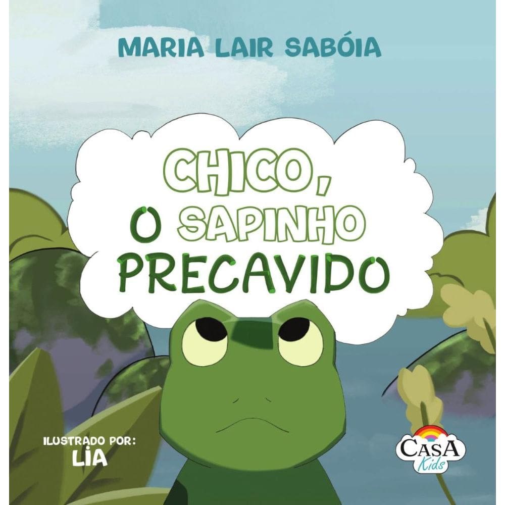 Chico, o sapinho precavido