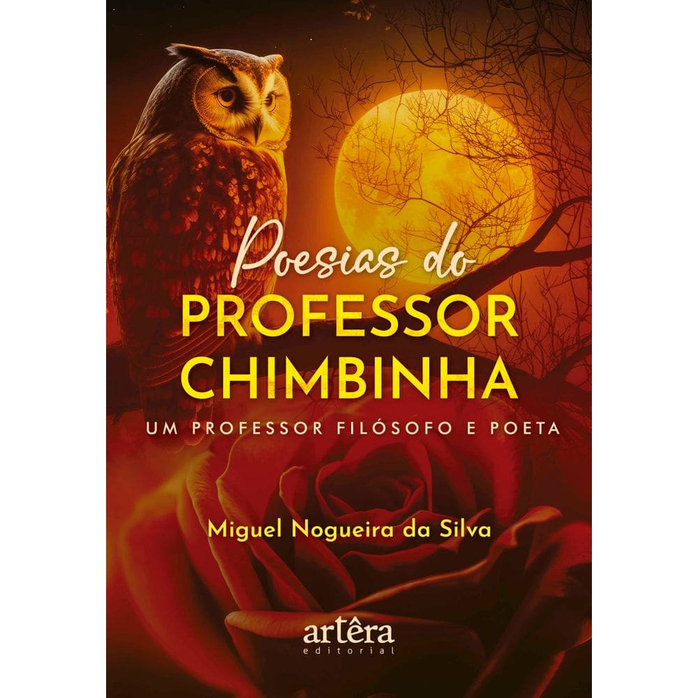 Poesias do Professor Chimbinha: Um Professor Filósofo e Poeta