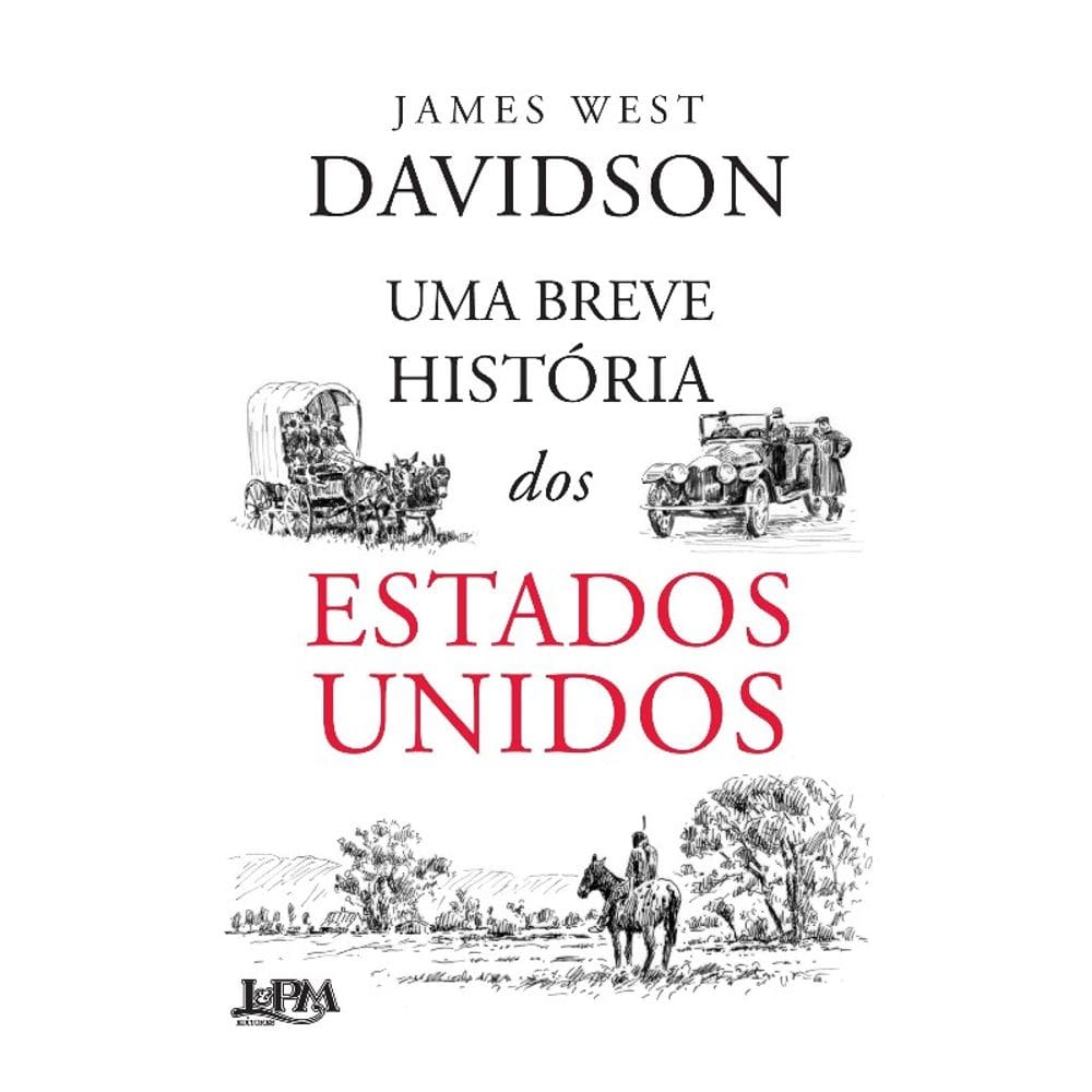 Breve Historia dos Estados Unidos, Uma: a Little History Of The United Stat