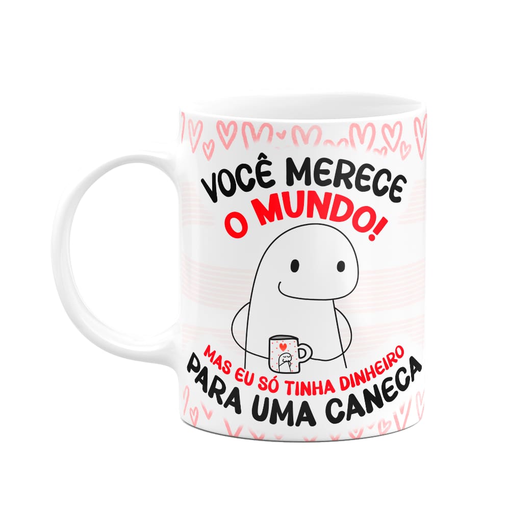 Caneca Florkito Namorados - Você merece o mundo
