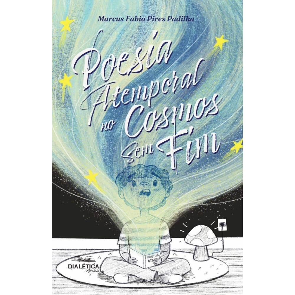 Poesia Atemporal no Cosmos Sem Fim