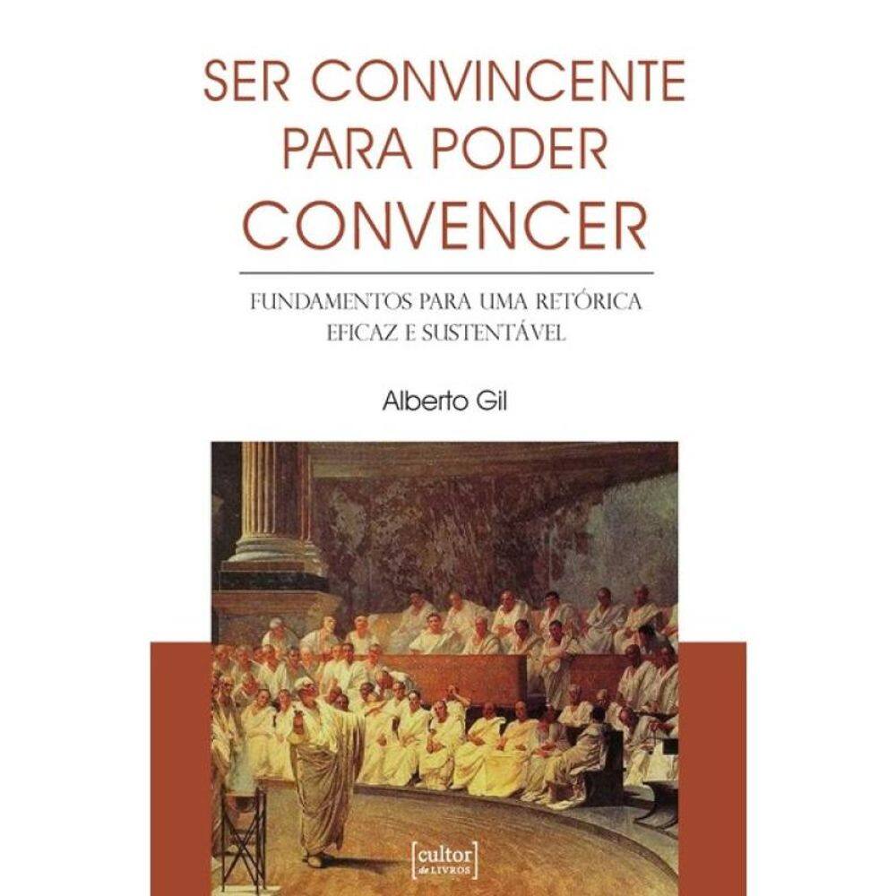 Ser Convincente Para Poder Convencer