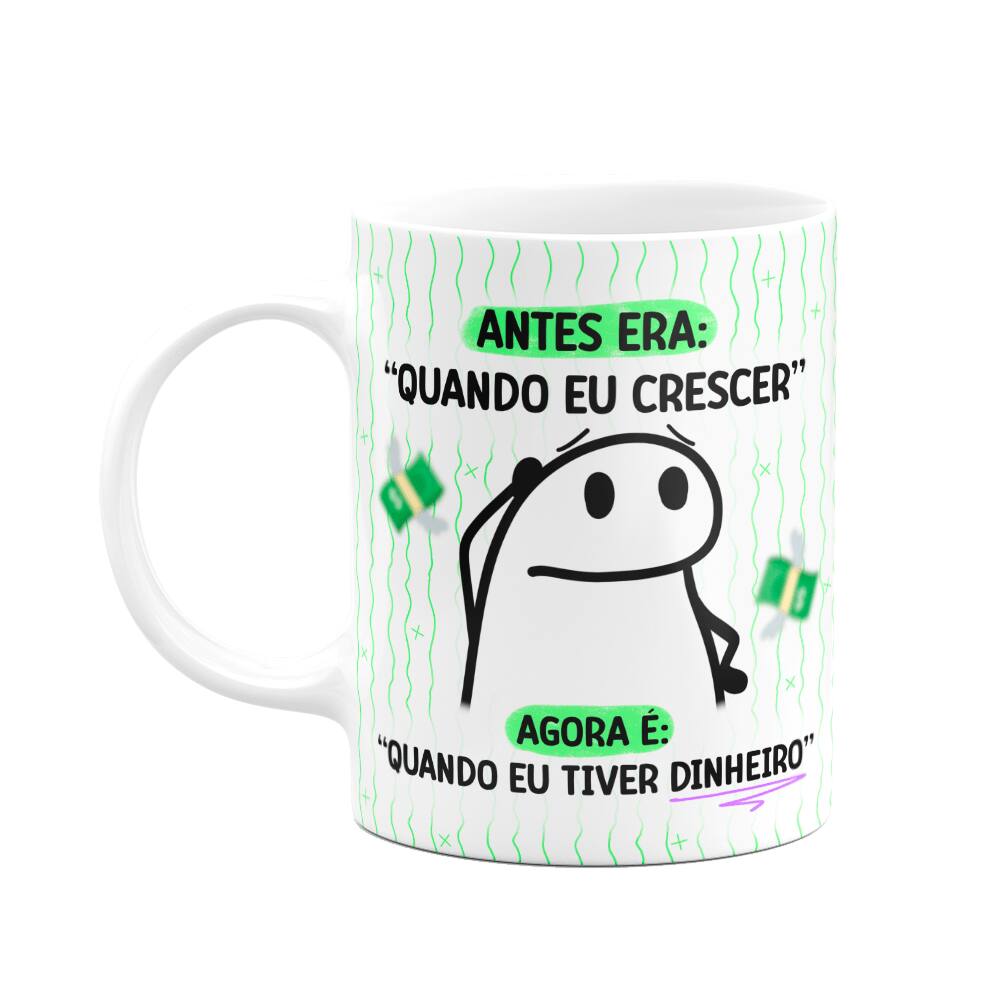 Caneca Flork - Antes era quando eu crescer