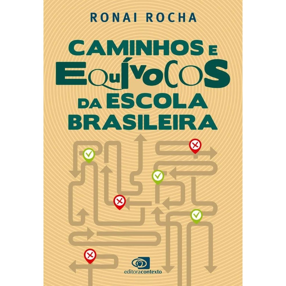 Caminhos e equívocos da escola brasileira (3005)
